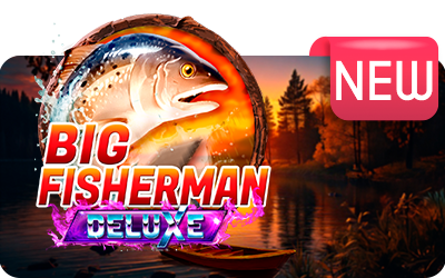 Big Fisherman Deluxe