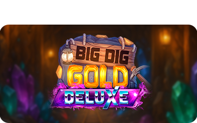 Big Dig Gold Deluxe