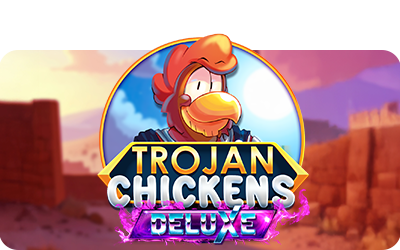 Trojan Chickens Deluxe