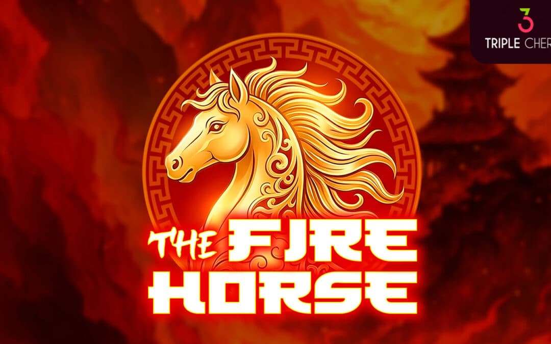 Triple Cherry ignites the reels with the launch of The Fire Horse