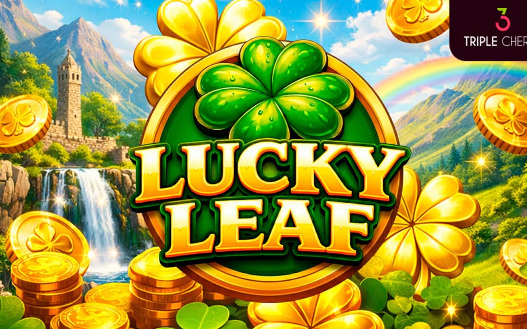 Luck takes the spotlight: Triple Cherry unveils Lucky Leaf