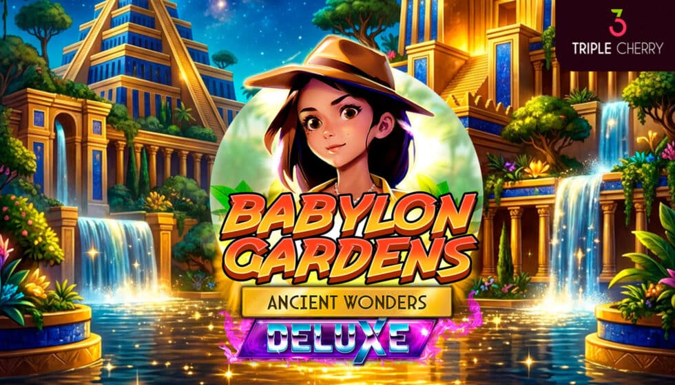 Sloot Game Developer Triple Cherry launches Babylon Gardens Ancient Wonders Deluxe - Triple ...