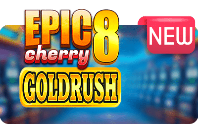 EPIC 8 GOLDRUSH