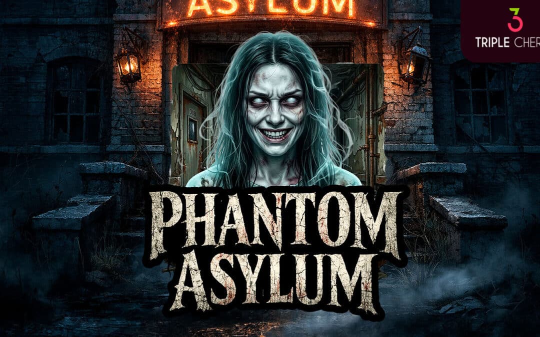 Triple Cherry Opens the Doors to Terror with Phantom Asylum