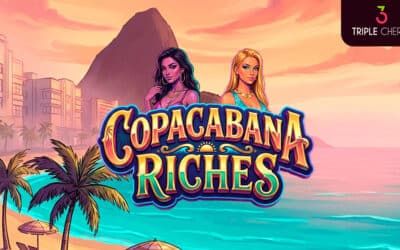 Copacabana Riches: Triple Cherry’s New Release Arrives Packed with Rhythm and Rewards