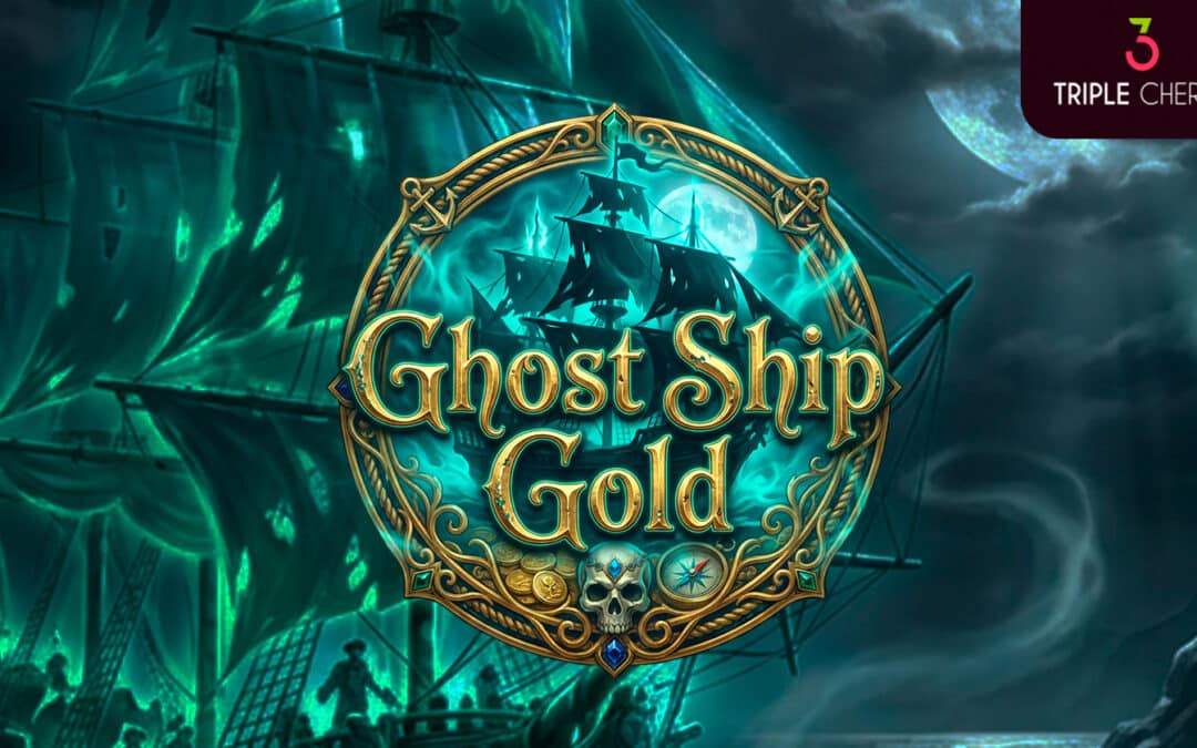Ghost Ship Gold: Triple Cherry sets sail on a gold-filled adventure